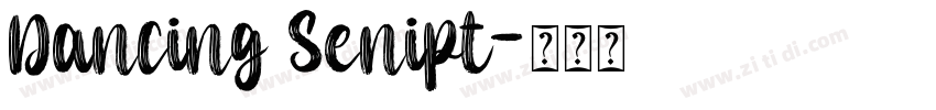 Dancing Senipt字体转换